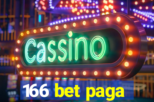 166 bet paga